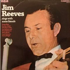 Jim Reeves - Jim Reeves - Jim Reeves Sings With Some Friends - 	RCA Camden
