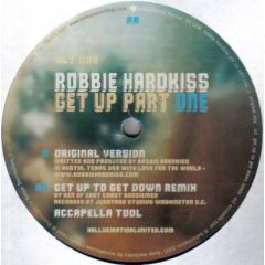 Robbie Hardkiss - Robbie Hardkiss - Get Up (Part One) - Hallucination
