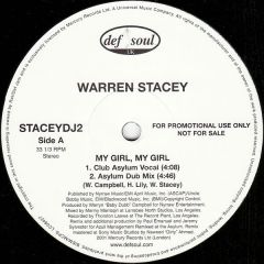 Warren Stacy - Warren Stacy - My Girl, My Girl (Garage Remixes) - Def Soul