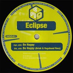 Eclipse - Eclipse - Be Happy - Next Generation