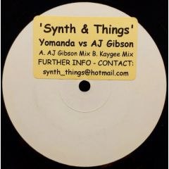 Yomanda Vs AJ Gibson - Yomanda Vs AJ Gibson - Synth & Things - Not On Label