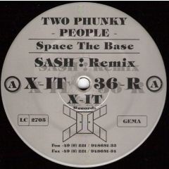 Two Phunky People - Two Phunky People - Space The Base - X-It