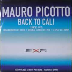 Mauro Picotto - Mauro Picotto - Back To Cali (2 Of 2) - BXR UK
