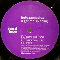 Belezamusica - Belezamusica - U Got Me Spinning - Soul Love