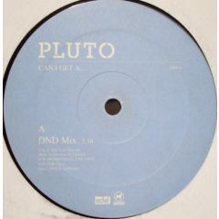 Pluto - Can I Get A... - Edel, Blacklist