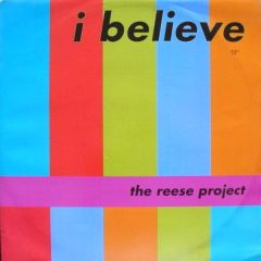 Reese Project - Reese Project - I Believe (Remixes) - Network