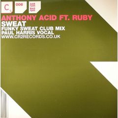 Anthony Acid - Anthony Acid - Sweat - CR2