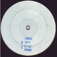 WIZ - WIZ - Freak Sexy Style - Absolute 2 Records