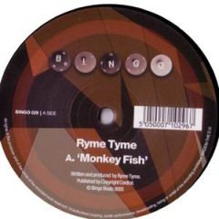 Ryme Tyme - Ryme Tyme - Monkey Fish - Bingo