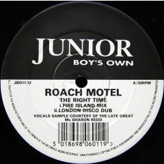 Roach Motel - Roach Motel - The Right Time / Movin' On - Junior Boy's Own