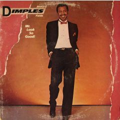 Richard Dimples Fields - Richard Dimples Fields - Mr. Look So Good! - The Boardwalk Entertainment Co
