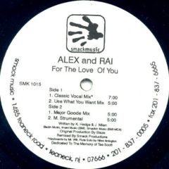 Alex And Rai - Alex And Rai - For The Love Of You - Smack Music