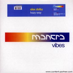 Alex Dolby - Alex Dolby - Hazy Way (Remixes) - Mantra Vibes