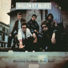 Brunning Sunflower Blues Band - Brunning Sunflower Blues Band - Bullen St. Blues - Boulevard