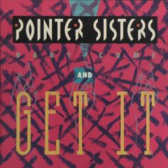 Pointer Sisters - Pointer Sisters - Baby Come And Get It - Planet
