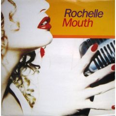 Rochelle - Rochelle - Mouth - Almighty