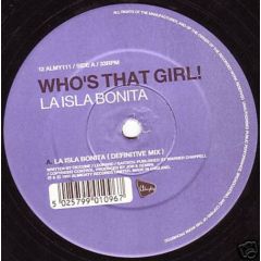 Who's That Girl! - Who's That Girl! - La Isla Bonita - Almighty Records
