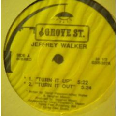 Jeffrey Walker - Jeffrey Walker - Turn It Up - Grove St.