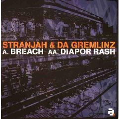 Stranjah & Da Gremlinz - Stranjah & Da Gremlinz - Breach / Diapor Rash - Architecture