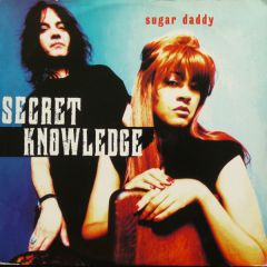Secret Knowledge - Secret Knowledge - Sugar Daddy - Deconstruction
