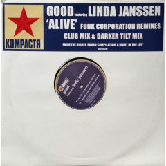 Good Ft Linda Janssen  - Good Ft Linda Janssen  - Alive (Remixes) - Kompact Records