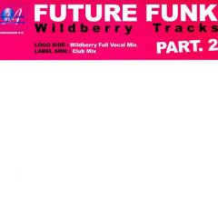 Future Funk - Future Funk - Wildberry (Vocal Mix) - Ambassade