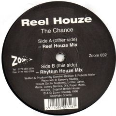 Reel Houze - The Chance - Zoom