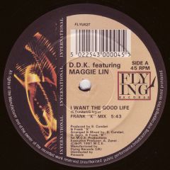 D.D.K Feat Maggie Lin - D.D.K Feat Maggie Lin - I Want The Good Life - Flying