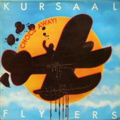 Kursaal Flyers - Kursaal Flyers - Chocs Away! - Uk Records