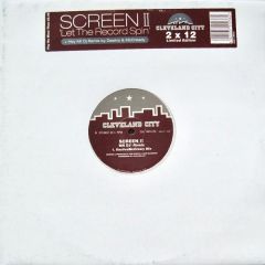 Screen Ii - Screen Ii - Let The Record Spin - Cleveland City