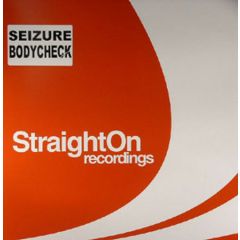 Seizure - Seizure - Bodycheck - Straight On Recordings 