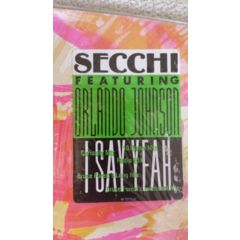 Secchi - Secchi - I Say Yeah - Epic