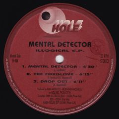 Mental Detector - Mental Detector - Illogical EP - Hole