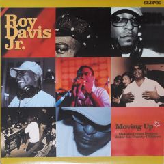 Roy Davis Jr - Roy Davis Jr - Moving Up - Nice & Smooth