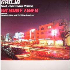 Gadjo Ft Alexandra Prince - Gadjo Ft Alexandra Prince - So Many Times - Manifesto