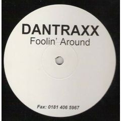 Dan Traxx - Dan Traxx - Foolin' Around - White