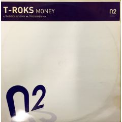 T Roks - T Roks - Money (Remixes) - N2 Records