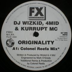 DJ Wizkid, 4Mid & Kurrupt MC - DJ Wizkid, 4Mid & Kurrupt MC - Originality - Fx 12