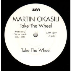 Martin Okasili - Martin Okasili - Take The Wheel - Warner Bros
