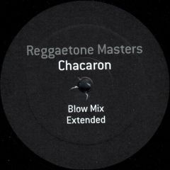 Reggaetone Masters - Reggaetone Masters - Chacaron - Chacaron