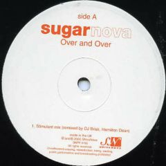 Sugarnova - Sugarnova - Over And Over Remixes - Shivanova