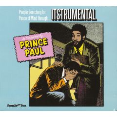 Prince Paul - Prince Paul - Itstrumental - Female Fun