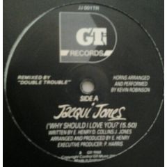 Jacqui Jones - Jacqui Jones - Why Should I Love You - GTI