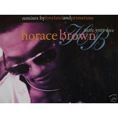 Horace Brown - Horace Brown - Taste Your Love - MCA