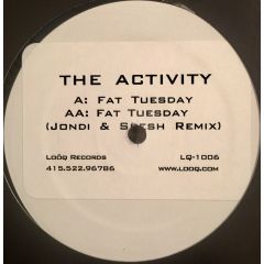 The Activity - The Activity - Fat Tuesday - Looq Records