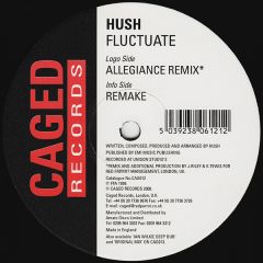 Hush - Hush - Fluctuate (Remixes) - Caged