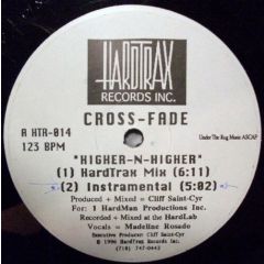 Cross Fade - Cross Fade - Higher N Higher - Hardtrax