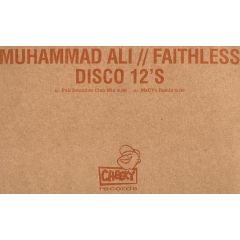 Faithless - Faithless - Muhammad Ali (Remixes Pt 2) - Cheeky