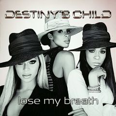 Destinys Child - Destinys Child - Lose My Breath / Soldier - Columbia