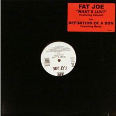 Fat Joe Feat. Ashanti - Fat Joe Feat. Ashanti - Whats Luv? - Atlantic